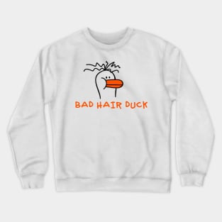 Bad Hair Duck Crewneck Sweatshirt